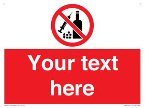 Custom No alcohol or drugs Sign